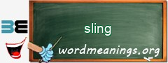 WordMeaning blackboard for sling